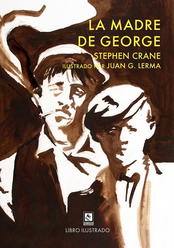LA MADRE DE GEORGE | 9788494450327 | CRANE, STEPHEN (LERMA, JUAN G. - ILUSTRADOR) | Galatea Llibres | Librería online de Reus, Tarragona | Comprar libros en catalán y castellano online
