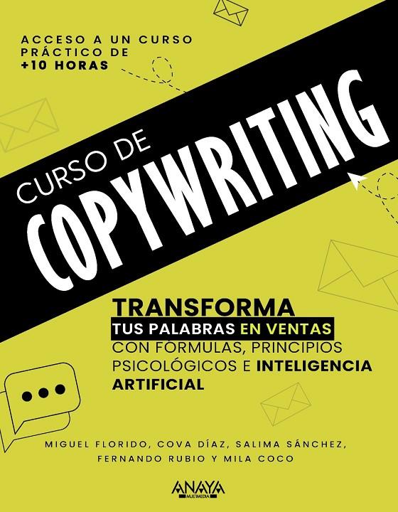 CURSO DE COPYWRITING | 9788441552265 | FLORIDO, MIGUEL/DÍAZ, COVA/SÁNCHEZ MUÑOZ, SALIMA/RUBIO AHUMADA, FERNANDO/COCO, MILA | Galatea Llibres | Librería online de Reus, Tarragona | Comprar libros en catalán y castellano online