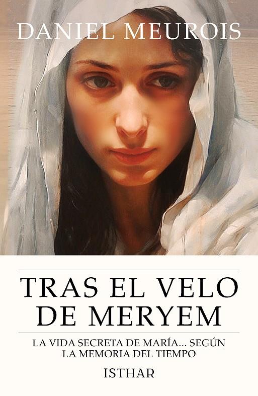 TRAS EL VELO DE MERYEM | 9788419619808 | MEUROIS, DANIEL | Galatea Llibres | Librería online de Reus, Tarragona | Comprar libros en catalán y castellano online