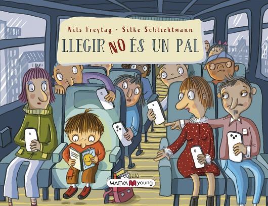 LLEGIR NO ÉS UN PAL | 9788419638632 | FREYTAG , NILS/SCHLICHTMANN, SILKE | Galatea Llibres | Llibreria online de Reus, Tarragona | Comprar llibres en català i castellà online