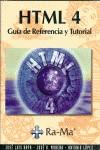 HTML 4, GUIA DE REFERENCIA Y TUTORIAL | 9788478973255 | RAYA, JOSE LUIS | Galatea Llibres | Librería online de Reus, Tarragona | Comprar libros en catalán y castellano online