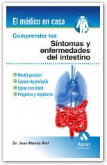 COMPRENDER LOS SÍNTOMAS Y ENFERMEDADES DEL INTESTINO | 9788497353427 | MONÉS XIOL, JOAN | Galatea Llibres | Librería online de Reus, Tarragona | Comprar libros en catalán y castellano online