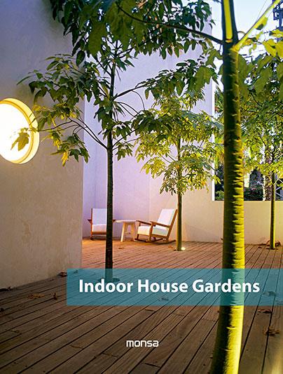 INDOOR HOUSE GARDENS | 9788415829928 | INSTITUTO MONSA DE EDICIONES, S.A. | Galatea Llibres | Librería online de Reus, Tarragona | Comprar libros en catalán y castellano online