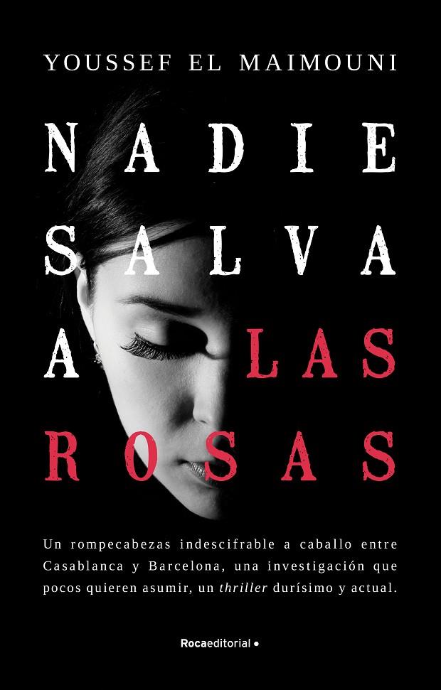 NADIE SALVA A LAS ROSAS | 9788419283771 | EL MAIMOUNI, YOUSSEF | Galatea Llibres | Llibreria online de Reus, Tarragona | Comprar llibres en català i castellà online