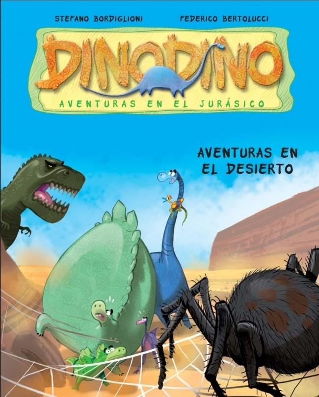 AVENTURAS EN EL DESIERTO DINODINO | 9788448830403 | BERTOLUCCI,FEDERICO/BORDIGLIONI,STEFANO | Galatea Llibres | Librería online de Reus, Tarragona | Comprar libros en catalán y castellano online