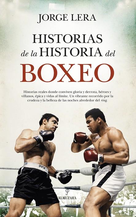 HISTORIAS DE LA HISTORIA DEL BOXEO | 9791370202804 | LERA, JORGE | Galatea Llibres | Librería online de Reus, Tarragona | Comprar libros en catalán y castellano online