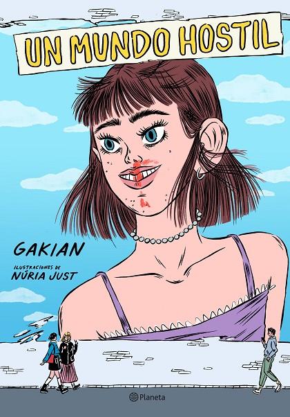 UN MUNDO HOSTIL | 9788408224778 | GAKIAN / JUST, NÚRIA | Galatea Llibres | Llibreria online de Reus, Tarragona | Comprar llibres en català i castellà online