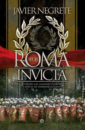 ROMA INVICTA | 9788491640592 | NEGRETE, JAVIER | Galatea Llibres | Librería online de Reus, Tarragona | Comprar libros en catalán y castellano online