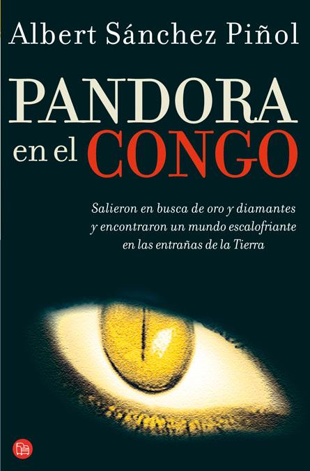 PANDORA EN EL CONGO   (FG) | 9788466318938 | SANCHEZ PIÑOL, ALBERT | Galatea Llibres | Librería online de Reus, Tarragona | Comprar libros en catalán y castellano online