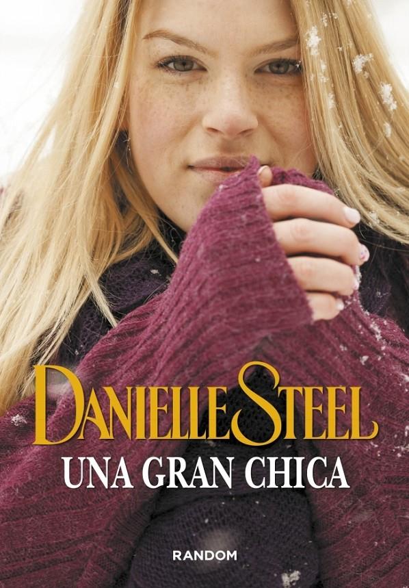 UNA GRAN CHICA | 9788415725527 | STEEL, DANIELLE | Galatea Llibres | Llibreria online de Reus, Tarragona | Comprar llibres en català i castellà online
