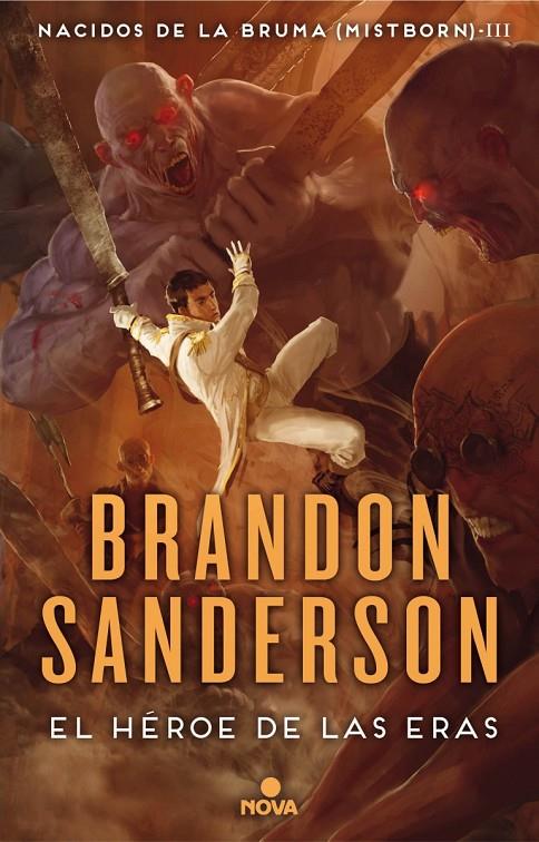 EL HÉROE DE LAS ERAS. NACIDOS DE LA BRUMA 3 (MISTBORN) | 9788466658911 | SANDERSON, BRANDON | Galatea Llibres | Llibreria online de Reus, Tarragona | Comprar llibres en català i castellà online