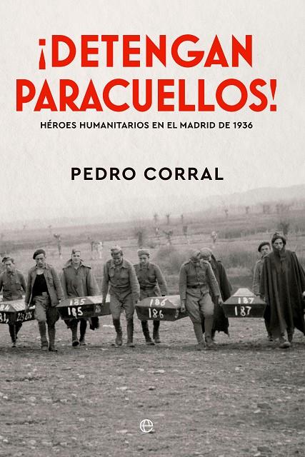 DETENGAN PARACUELLOS! | 9788413847375 | CORRAL, PEDRO | Galatea Llibres | Librería online de Reus, Tarragona | Comprar libros en catalán y castellano online