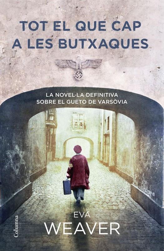 TOT EL QUE CAP A LES BUTXAQUES | 9788466416238 | WEAVER, EVA | Galatea Llibres | Llibreria online de Reus, Tarragona | Comprar llibres en català i castellà online