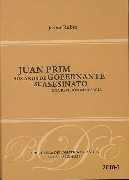 JUAN PRIM SUS AÑOS DE GOBERNANTE | 9788495265791 | RUBIO, JAVIER | Galatea Llibres | Librería online de Reus, Tarragona | Comprar libros en catalán y castellano online