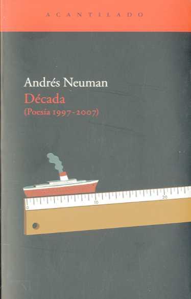DECADA 1997-2007 | 9788496834828 | NEUMAN, ANDRES | Galatea Llibres | Librería online de Reus, Tarragona | Comprar libros en catalán y castellano online