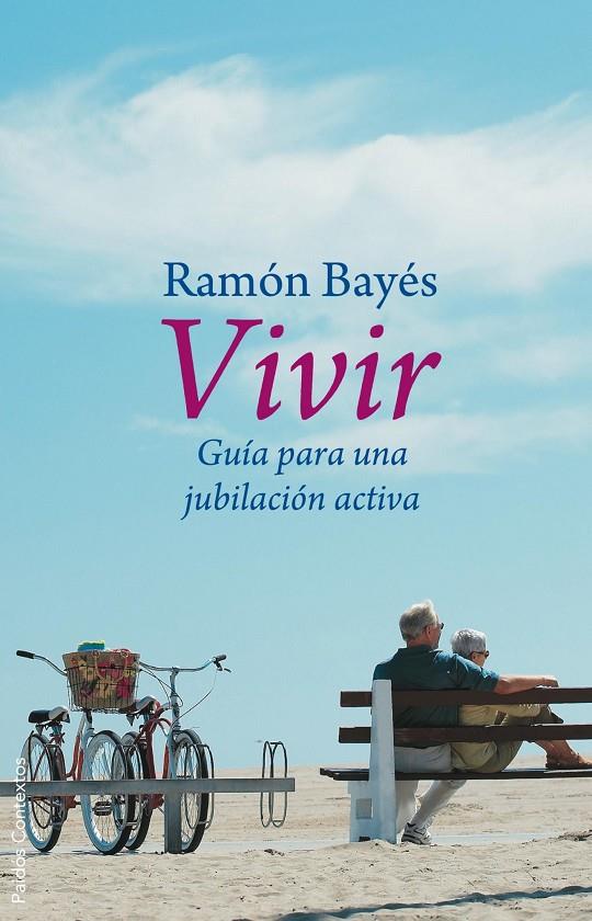 VIVIR | 9788449322211 | BAYES, RAMON | Galatea Llibres | Librería online de Reus, Tarragona | Comprar libros en catalán y castellano online