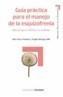 GUIA PRACTICA PARA EL MANEJO DE LA ESQUIZOFRENIA : MANUAL PA | 9788436818475 | AZNAR AVENDAÑO, ELENA | Galatea Llibres | Librería online de Reus, Tarragona | Comprar libros en catalán y castellano online