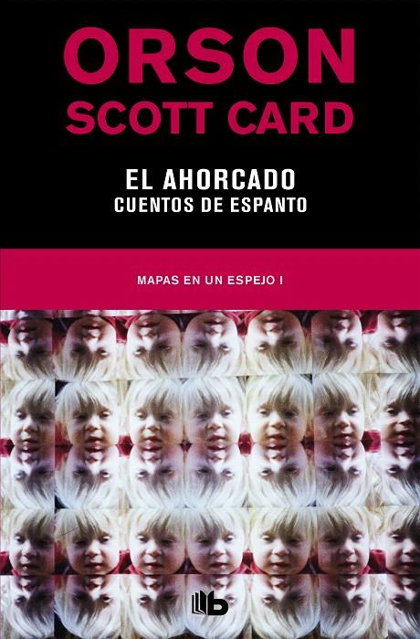 EL AHORCADO | CUENTOS DE ESPANTO (MAPAS EN UN ESPEJO 1) | 9788490708972 | CARD, ORSON SCOTT | Galatea Llibres | Librería online de Reus, Tarragona | Comprar libros en catalán y castellano online