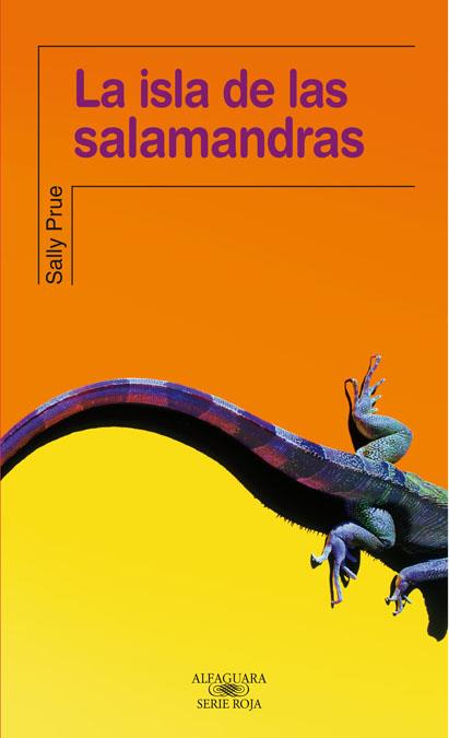 ISLA DE LAS SALAMANDRAS, LA | 9788420471327 | PRUE, SALLY | Galatea Llibres | Librería online de Reus, Tarragona | Comprar libros en catalán y castellano online