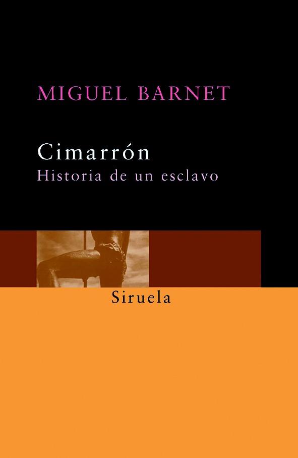 CIMARRON | 9788478446179 | BARNET, MIGUEL | Galatea Llibres | Librería online de Reus, Tarragona | Comprar libros en catalán y castellano online