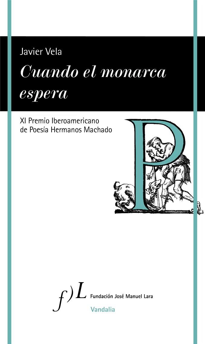 CUANDO EL MONARCA ESPERA | 9788417453725 | VELA, JAVIER | Galatea Llibres | Librería online de Reus, Tarragona | Comprar libros en catalán y castellano online