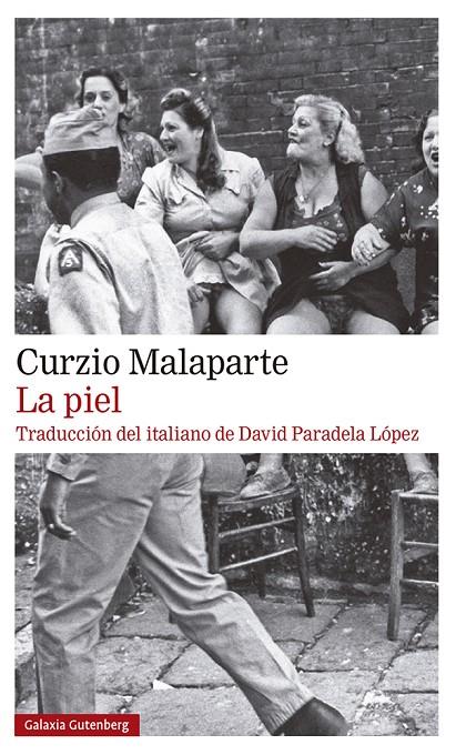 LA PIEL | 9788418218316 | MALAPARTE, CURZIO | Galatea Llibres | Librería online de Reus, Tarragona | Comprar libros en catalán y castellano online