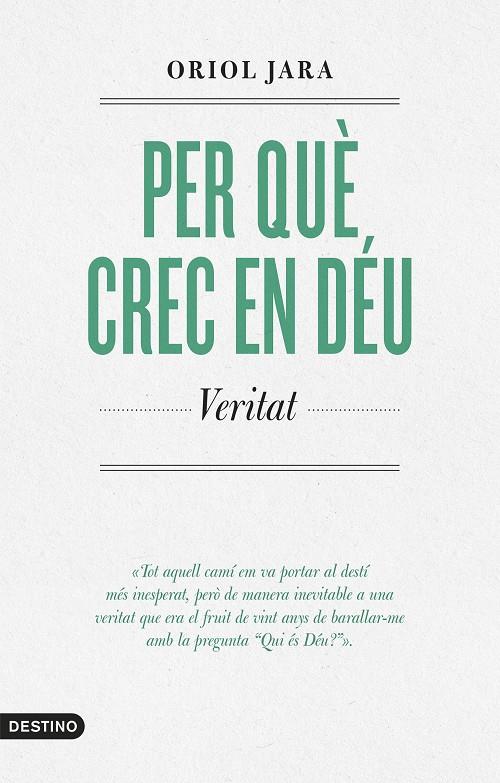 PER QUÈ CREC EN DÉU | 9788419734136 | JARA, ORIOL | Galatea Llibres | Librería online de Reus, Tarragona | Comprar libros en catalán y castellano online