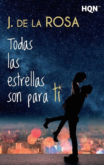 TODAS LAS ESTRELLAS SON PARA TI | 9788468784311 | DE LA ROSA, J. | Galatea Llibres | Librería online de Reus, Tarragona | Comprar libros en catalán y castellano online