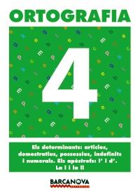 ORTOGRAFIA 4 CAT | 9788448927318 | MARTÍNEZ LÓPEZ, ELENA/MURILLO GUERRERO, NÚRIA | Galatea Llibres | Llibreria online de Reus, Tarragona | Comprar llibres en català i castellà online