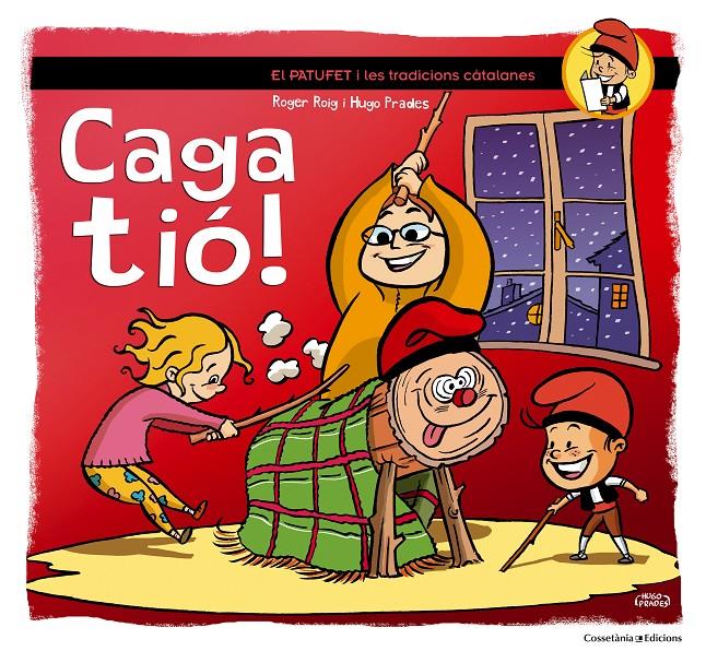 CAGA TIÓ! | 9788490341858 | ROIG CÈSAR, ROGER | Galatea Llibres | Llibreria online de Reus, Tarragona | Comprar llibres en català i castellà online