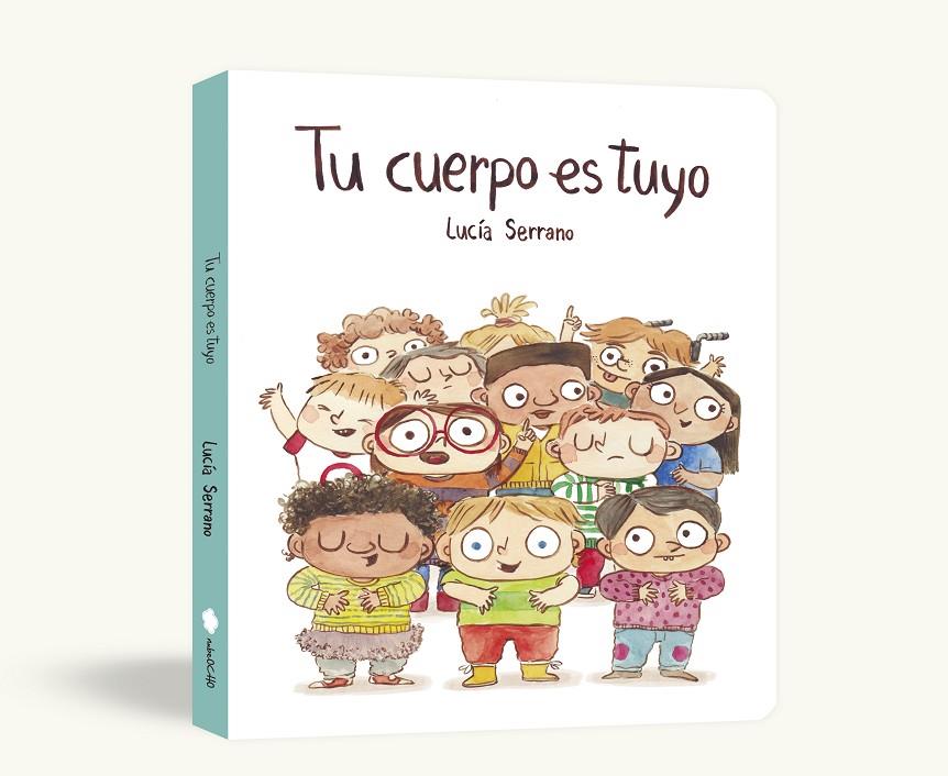 TU CUERPO ES TUYO (LIBRO DE CARTÓN) | 9791388132193 | SERRANO, LUCÍA | Galatea Llibres | Llibreria online de Reus, Tarragona | Comprar llibres en català i castellà online