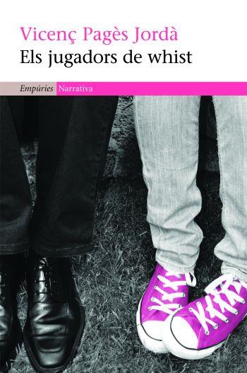 JUGADORS DE WHIST, ELS | 9788497874410 | PAGES, VICENÇ | Galatea Llibres | Librería online de Reus, Tarragona | Comprar libros en catalán y castellano online