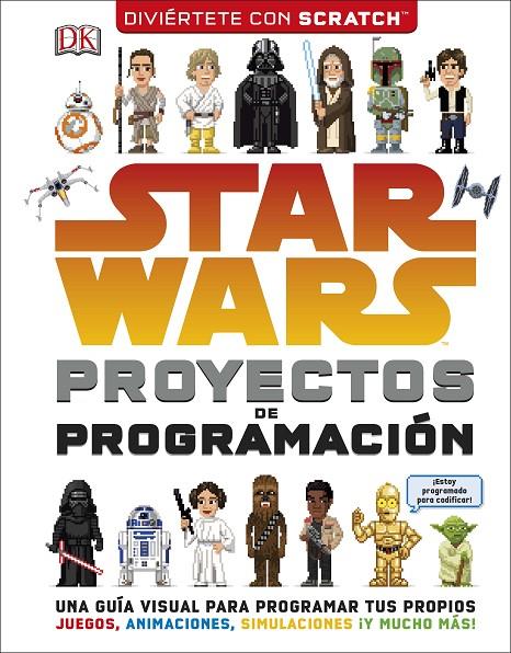STAR WARS PROYECTOS DE PROGRAMACIÓN | 9780241344859 | Galatea Llibres | Llibreria online de Reus, Tarragona | Comprar llibres en català i castellà online