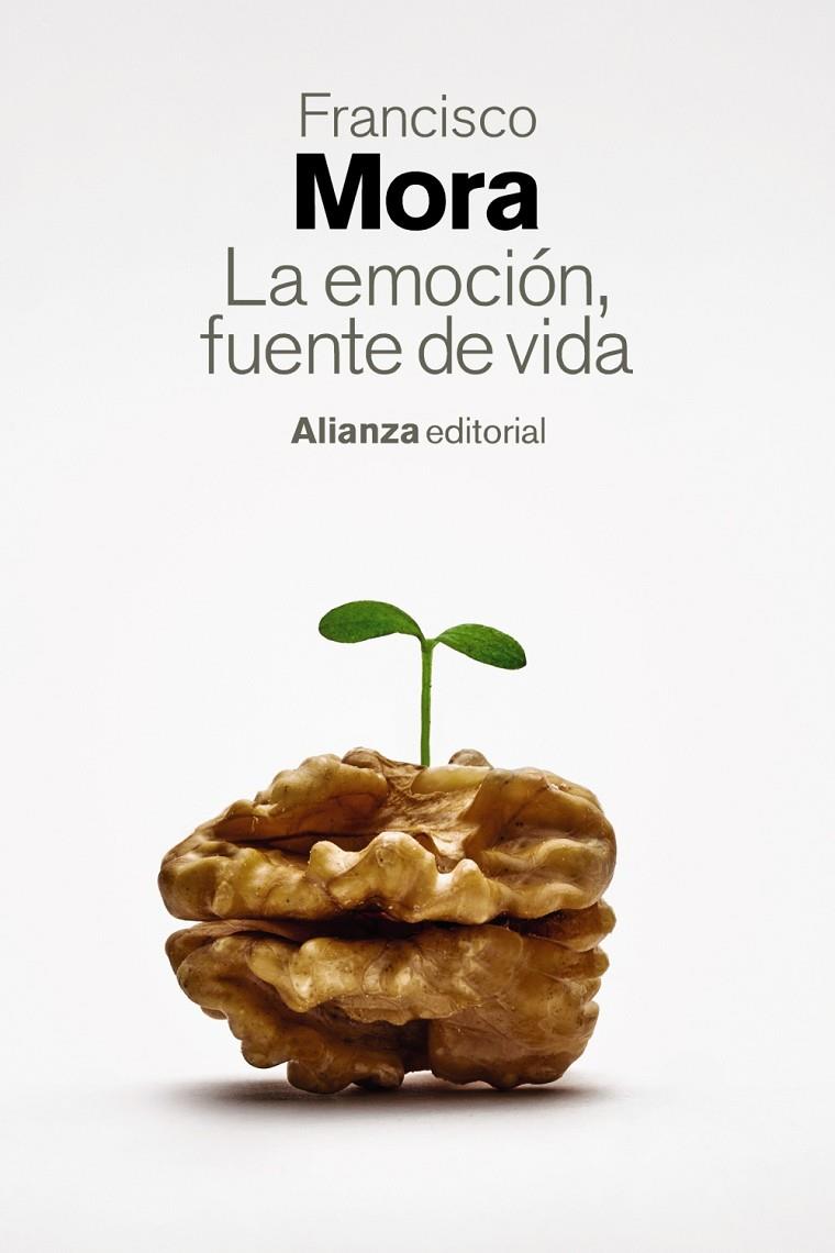 LA EMOCIÓN, FUENTE DE VIDA | 9788411484893 | MORA, FRANCISCO | Galatea Llibres | Llibreria online de Reus, Tarragona | Comprar llibres en català i castellà online