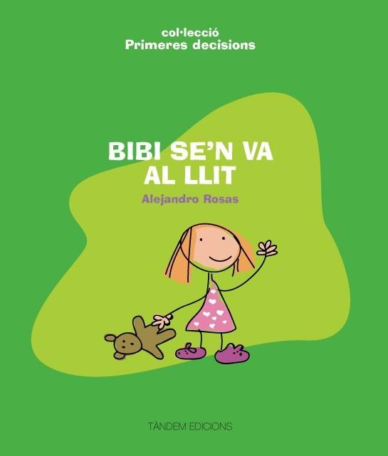 BIBI SE'N VA AL LLIT | 9788481318456 | ROSAS, ALEJANDRO | Galatea Llibres | Librería online de Reus, Tarragona | Comprar libros en catalán y castellano online