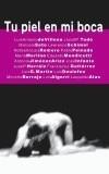 TU PIEL EN MI BOCA | 9788495346735 | VV.AA | Galatea Llibres | Librería online de Reus, Tarragona | Comprar libros en catalán y castellano online