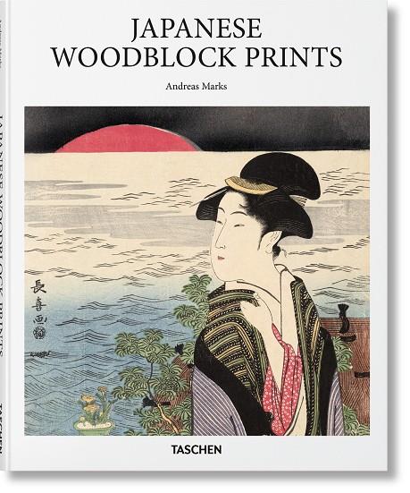 JAPANESE WOODBLOCK PRINTS | 9783836585545 | MARKS, ANDREAS | Galatea Llibres | Librería online de Reus, Tarragona | Comprar libros en catalán y castellano online