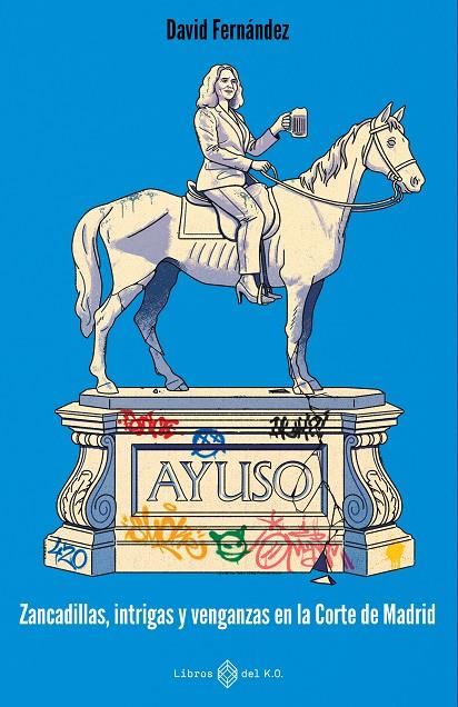 AYUSO | 9791387839321 | FERNÁNDEZ, DAVID | Galatea Llibres | Librería online de Reus, Tarragona | Comprar libros en catalán y castellano online