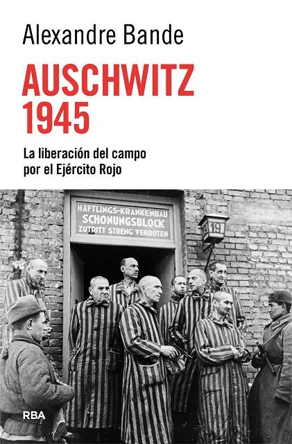 AUSCHWITZ 1945 | 9788410982918 | BANDE, ALEXANDRE | Galatea Llibres | Librería online de Reus, Tarragona | Comprar libros en catalán y castellano online