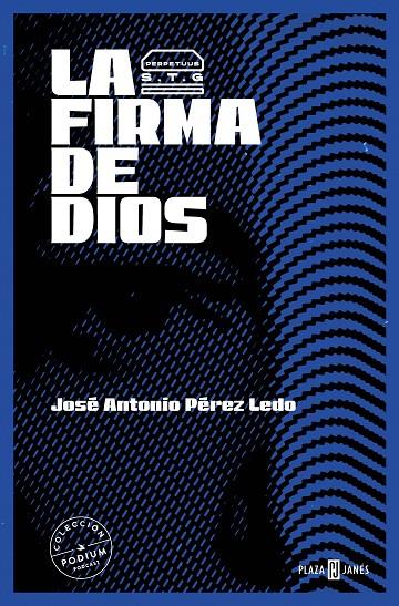 LA FIRMA DE DIOS | 9788401032950 | PÉREZ LEDO, JOSÉ ANTONIO | Galatea Llibres | Librería online de Reus, Tarragona | Comprar libros en catalán y castellano online