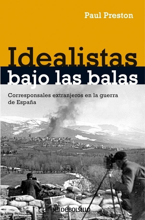 IDEALISTAS BAJO LAS BALAS | 9788483467862 | PRESTON, PAUL | Galatea Llibres | Llibreria online de Reus, Tarragona | Comprar llibres en català i castellà online