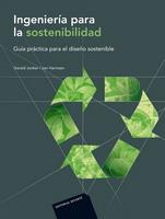 INGENIERÍA PARA LA SOSTENIBILIDAD | 9788429179781 | JONKER, GERALD / HARMSEN, JAN | Galatea Llibres | Librería online de Reus, Tarragona | Comprar libros en catalán y castellano online