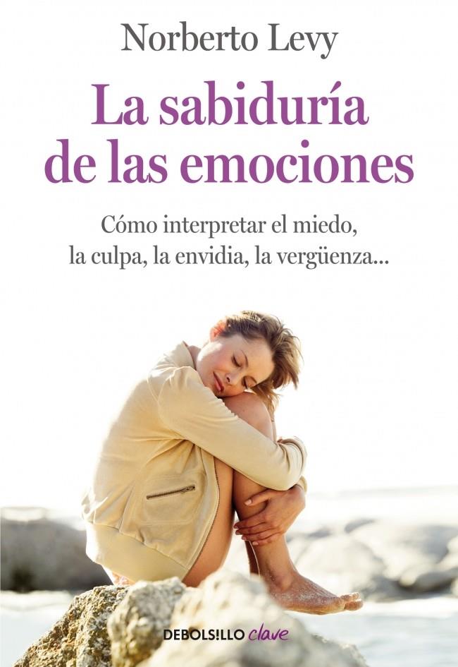 LA SABIDURÍA DE LAS EMOCIONES | 9788499083933 | LEVY, NORBERTO | Galatea Llibres | Librería online de Reus, Tarragona | Comprar libros en catalán y castellano online