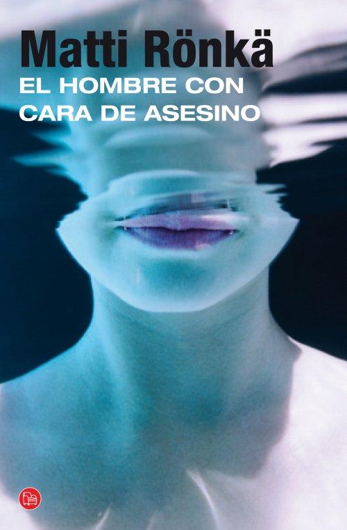 EL HOMBRE CON CARA DE ASESINO | 9788466328333 | RÖNKÄ, MATTI | Galatea Llibres | Llibreria online de Reus, Tarragona | Comprar llibres en català i castellà online