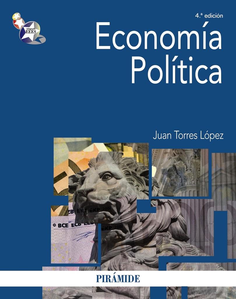 ECONOMÍA POLÍTICA | 9788436829402 | TORRES LÓPEZ, JUAN | Galatea Llibres | Librería online de Reus, Tarragona | Comprar libros en catalán y castellano online