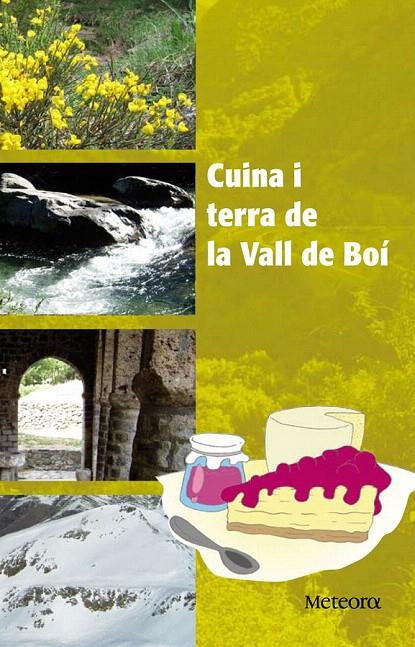 CUINA I TERRA DE LA VALL DE BOI | 9788492874255 | MOYES, ALBERT | Galatea Llibres | Librería online de Reus, Tarragona | Comprar libros en catalán y castellano online