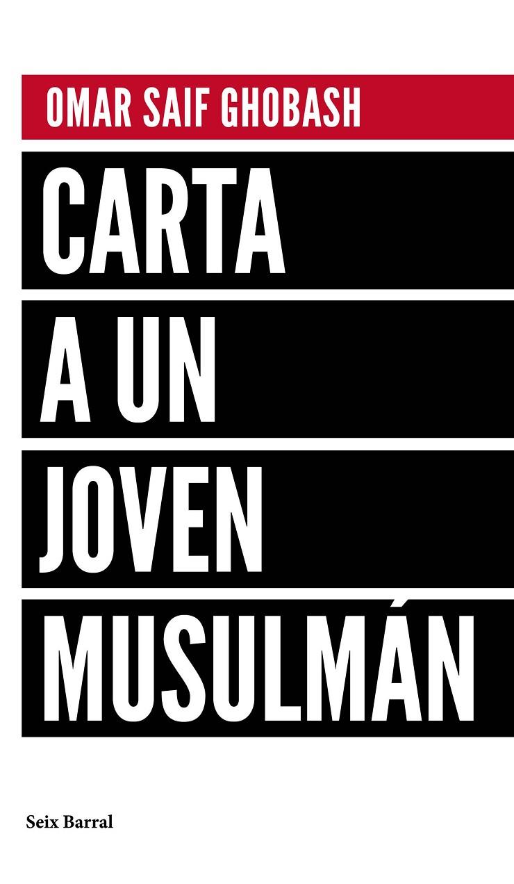 CARTA A UN JOVEN MUSULMáN | 9788432232992 | SAIF GHOBASH, OMAR | Galatea Llibres | Librería online de Reus, Tarragona | Comprar libros en catalán y castellano online