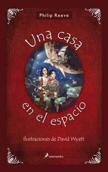 CASA EN EL ESPACIO, UNA | 9788498381856 | REEVE, PHILIP | Galatea Llibres | Llibreria online de Reus, Tarragona | Comprar llibres en català i castellà online
