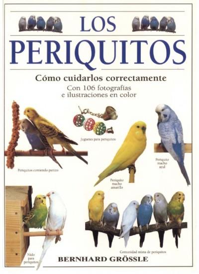 PERIQUITOS, LOS | 9788428211000 | GRÖSSLE, BERNHARD | Galatea Llibres | Llibreria online de Reus, Tarragona | Comprar llibres en català i castellà online