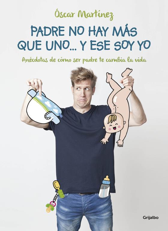 PADRE NO HAY MÁS QUE UNO... Y ESE SOY YO | 9788416449361 | MARTINEZ, OSCAR | Galatea Llibres | Llibreria online de Reus, Tarragona | Comprar llibres en català i castellà online